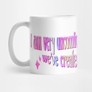 holographic groovy i am very uncomfortable with the energy we've created in the studio today (tiktokquote) Mug